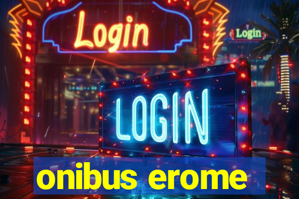 onibus erome